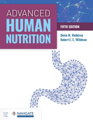 Паперова книга «Advanced Human Nutrition», авторів Деніс М. Медейрос, Роберт Е.К. Вайлдман - фото №1