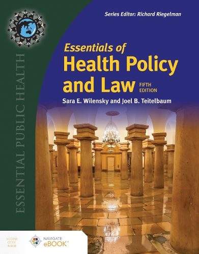 Бумажная книга «Essentials of Health Policy and Law», авторов Джоэл Б. Тейтельбаум, Сара Э. Виленски - фото №1