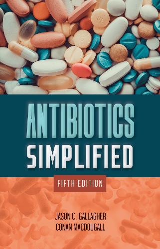 Бумажная книга «Antibiotics Simplified», авторов Конан Макдугалл, Джейсон К. Галлахер - фото №1