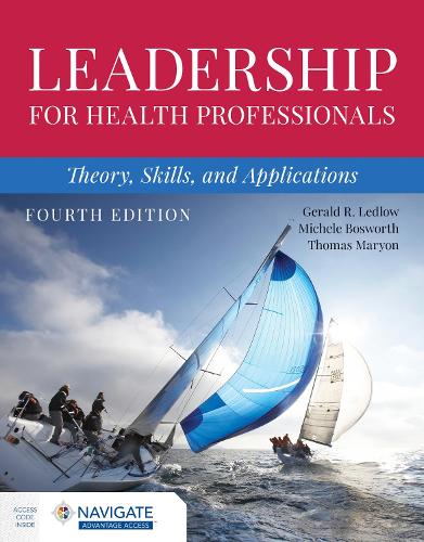 Паперова книга «Leadership for Health Professionals: Theory, Skills, and Applications», авторів Джеральд (Джеррі) Р. Ледлоу, Мікеле Босворт, Томас Марйон - фото №1