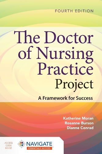Паперова книга «The Doctor of Nursing Practice Project: A Framework for Success», авторів Діана Конрад, Кетрін Дж. Моран, Розанна Барсон - фото №1