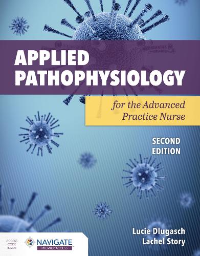 Бумажная книга «Applied Pathophysiology for the Advanced Practice Nurse», авторов Лачел Стори, Люси Длугаш - фото №1