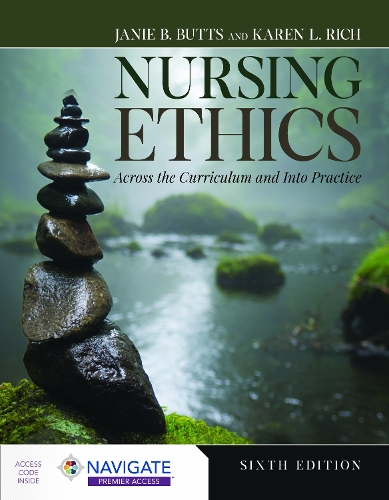 Бумажная книга «Nursing Ethics: Across the Curriculum and Into Practice», авторов Джени Б. Баттс, Карен Л. Рич - фото №1