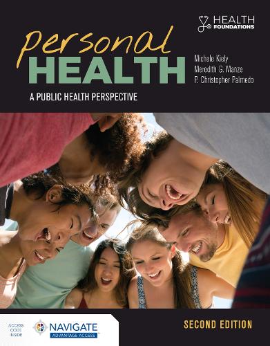 Бумажная книга «Personal Health: A Public Health Perspective: A Public Health Perspective», авторов Крис Палмедо, Мередит Манзе, Мишель Кили - фото №1