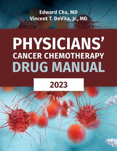 Бумажная книга «Physicians' Cancer Chemotherapy Drug Manual 2023», авторов Эдвард Чу, Винсент Т. ДеВита мл. - фото №1