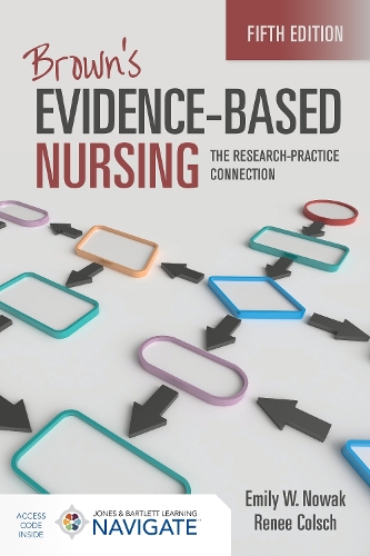 Бумажная книга «Brown's Evidence-Based Nursing: The Research-Practice Connection», авторов Эмили В. Новак, Рене Колш - фото №1