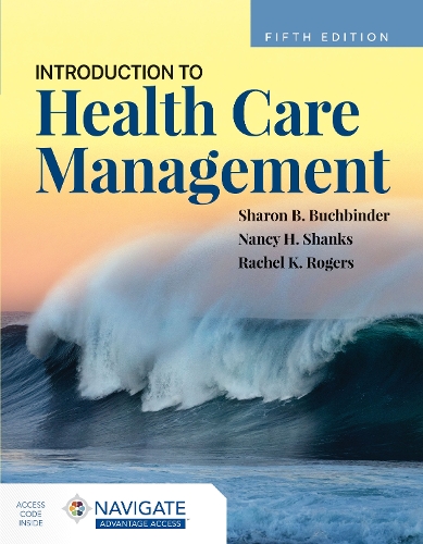 Бумажная книга «Introduction to Health Care Management», авторов Нэнси Х. Шэнкс, Шэрон Б. Бухбиндер - фото №1