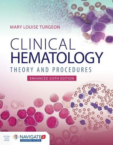 Бумажная книга «Clinical Hematology: Theory  &  Procedures, Enhanced Edition», автор Мэри Лу Туржон - фото №1