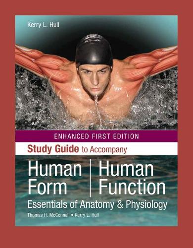 Бумажная книга «Study Guide To Accompany Human Form, Human Function, Enhanced Edition», автор Керри Л. Халл - фото №1