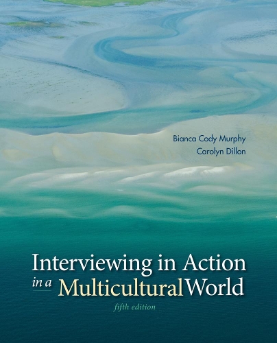 Паперова книга «Interviewing in Action in a Multicultural World», авторів Бьянка Мерфі, Керолін Діллон - фото №1