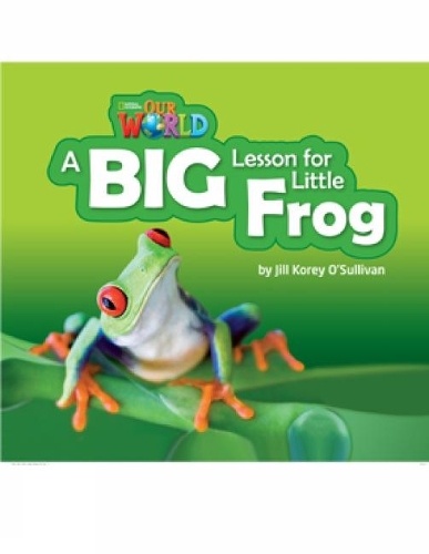 Бумажная книга «Our World 2: A Big Lesson for Little Frog Reader» - фото №1