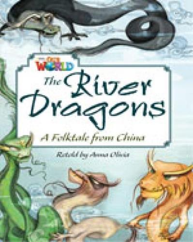Бумажная книга «Our World Readers: The River Dragons: British English», автор Анна Оливия - фото №1