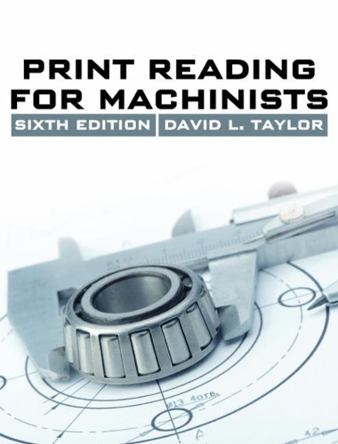 [object Object] «Print Reading for Machinists», автор Девід Л. Тейлор - фото №1