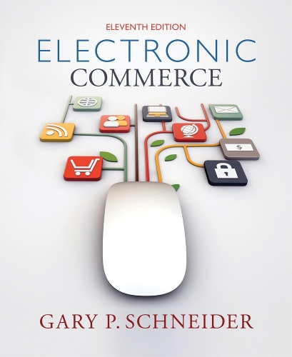 Паперова книга «Electronic Commerce», автор Гарі Шнайдер - фото №1