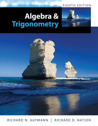 Бумажная книга «Algebra and Trigonometry», авторов Ричард Ауфманн, Ричард Нейшн - фото №1