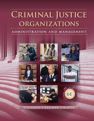 Бумажная книга «Criminal Justice Organizations: Administration and Management», авторов Дэвид Калинич, Джон Клофас, Стэн Стойкович - фото №1