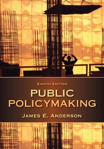 Бумажная книга «Public Policymaking», автор Джеймс Э. Андерсон - фото №1