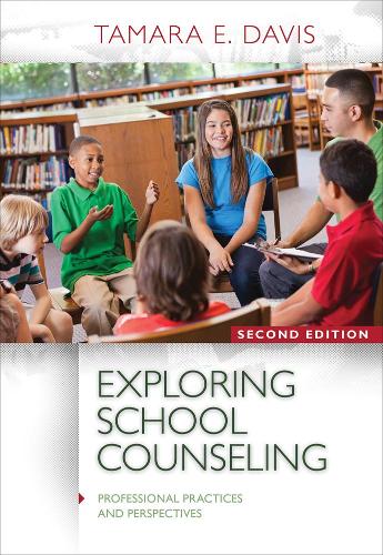 Бумажная книга «Exploring School Counseling», автор Тамара Э. Дэвис - фото №1