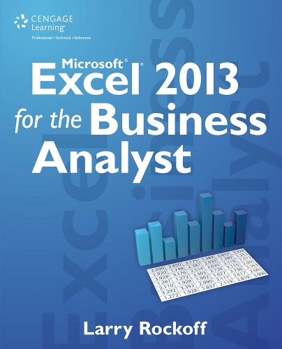 [object Object] «Microsoft Excel 2013 for the Business Analyst», автор Ларрі Рокофф - фото №1