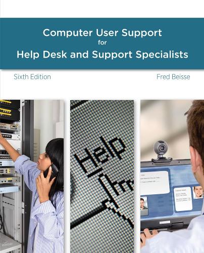 [object Object] «A Guide to Computer User Support for Help Desk and Support Specialists», автор Фред Бейс - фото №1