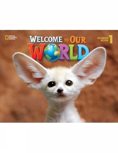 Бумажная книга «Welcome to Our World 1: American English», авторов Джил О'Салливан, Джоан Шин - фото №1