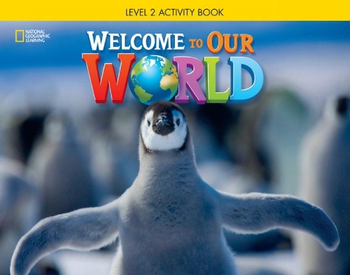 Бумажная книга «Welcome to Our World 2: Activity Book», авторов Джил О'Салливан, Джоан Шин - фото №1