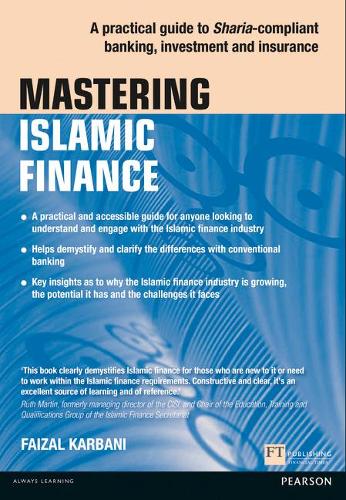 Бумажная книга «Mastering Islamic Finance: A practical guide to Sharia-compliant banking, investment and insurance: A practical guide to Sharia-compliant banking, investment and insurance», автор Файзал Карбани - фото №1