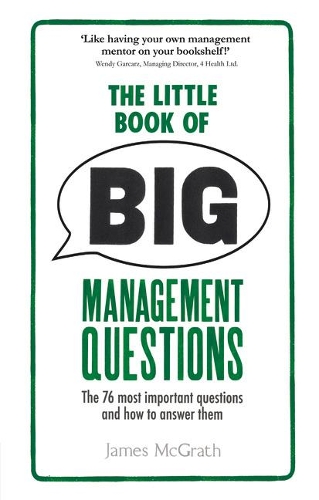 Бумажная книга «Little Book of Big Management Questions, The: The 76 most important questions and how to answer them», автор Джеймс Макграт - фото №1
