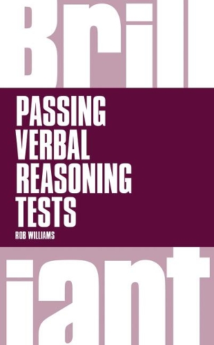 [object Object] «Brilliant Passing Verbal Reasoning Tests: Everything you need to know to practice and pass verbal reasoning tests», автор Роб Уильямс - фото №1