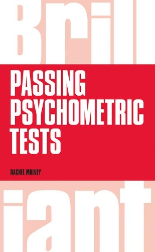 Бумажная книга «Brilliant Passing Psychometric Tests: Tackling selection tests with confidence», автор Рэйчел Малви - фото №1
