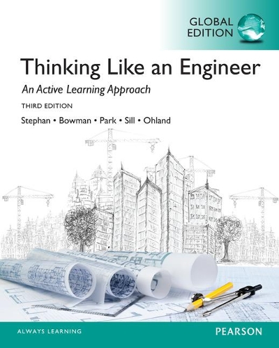 Паперова книга «Thinking Like an Engineer, Global Edition», авторів Бенджамін Л. Сілл, Елізабет Стефан, Вільям Парк - фото №1