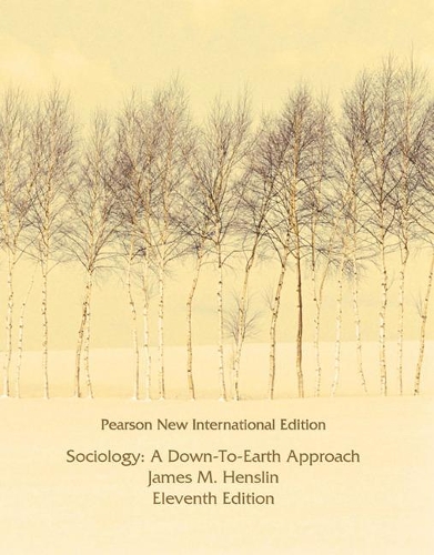 Паперова книга «Sociology: A Down-to-Earth Approach: Pearson New International Edition», автор Джеймс М. Хенслін - фото №1