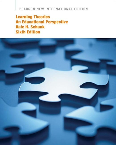 Бумажная книга «Learning Theories: An Educational Perspective: Pearson New International Edition», автор Дейл Х. Шунк - фото №1