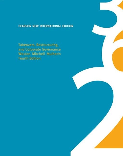 Бумажная книга «Takeovers, Restructuring, and Corporate Governance: Pearson New International Edition», авторов Дж. Гарольд Малхерин, Дж. Уэстон, Марк Л. Митчелл - фото №1