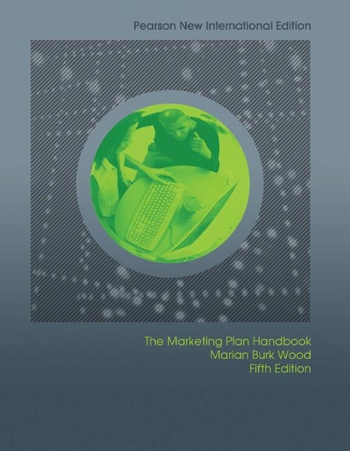 Паперова книга «Marketing Plan Handbook: Pearson New International Edition», автор Маріан Берк Вуд - фото №1