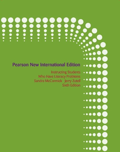 Бумажная книга «Instructing Students Who Have Literacy Problems: Pearson New International Edition», авторов Джерри Зутелл, Сандра МакКормик - фото №1