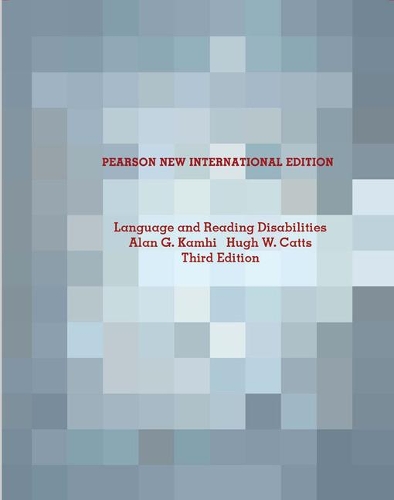 Бумажная книга «Language and Reading Disabilities: Pearson New International Edition», авторов Алан Камхи, Хью В. Кэттс - фото №1