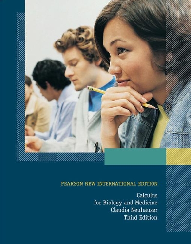Бумажная книга «Calculus For Biology and Medicine: Pearson New International Edition», автор Клаудия Нойхаузер - фото №1