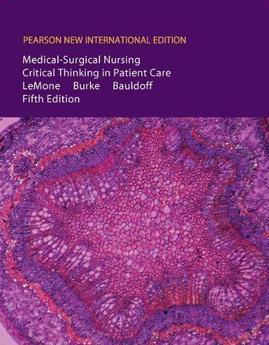 Бумажная книга «Medical-Surgical Nursing: Pearson New International Edition», авторов Герен Болдофф, Карен М. Берк, Присцилла ЛеМон - фото №1