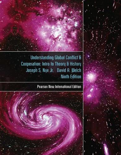 Бумажная книга «Understanding Global Conflict and Cooperation: An Introduction to Theory and History: Pearson New International Edition», автор Дэвид А. Уэлч - фото №1