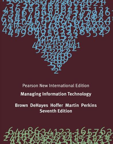 [object Object] «Managing Information Technology: Pearson New International Edition», авторів Керол В. Браун, Джеффрі А. Гоффер, Вільям Перкінс - фото №1