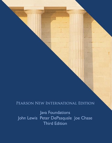 [object Object] «Java Foundations: Pearson New International Edition», авторов Джо Чейз, Джон Льюис, Питер ДеПаскуаль - фото №1