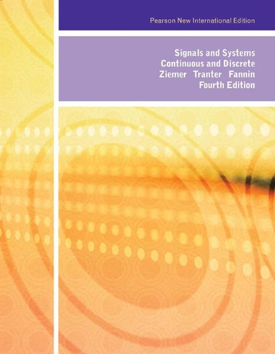[object Object] «Signals and Systems: Pearson New International Edition», авторов Д. Р. Фаннин, Роджер Зимер - фото №1