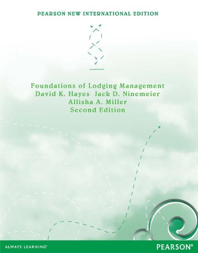 Бумажная книга «Foundations of Lodging Management: Pearson New International Edition», авторов Аллиша А. Миллер, Дэвид Хейс, Джек Д. Нинемайер - фото №1