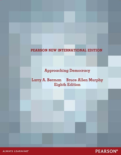 Паперова книга «Approaching Democracy: Pearson New International Edition», авторів Брюс Ален Мерфі, Ларрі Берман - фото №1