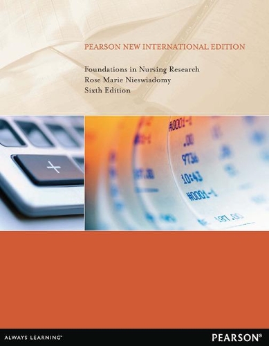 Бумажная книга «Foundations in Nursing Research: Pearson New International Edition», автор Роуз Мари Нисвиадоми - фото №1