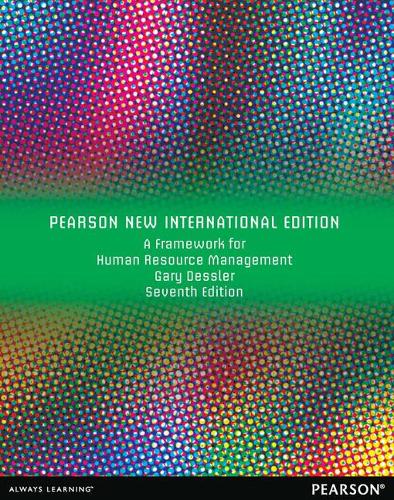 Бумажная книга «Framework for Human Resource Management, A: Pearson New International Edition», автор Гэри Десслер - фото №1