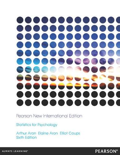 Паперова книга «Statistics for Psychology: Pearson New International Edition», авторів Артур Арон, Елейн Арон, Еліот Купс - фото №1