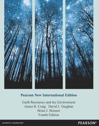 Бумажная книга «Earth Resources and the Environment: Pearson New International Edition», авторов Брайан Дж. Скиннер, Дэвид Дж. Воган - фото №1