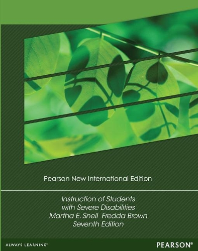 Паперова книга «Instruction of Students with Severe Disabilities: Pearson New International Edition», авторів Фредда Браун, Марта Е. Снелл - фото №1
